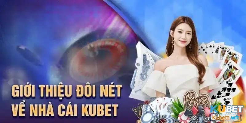 Giới thiệu Kubet tổng quan với các giấy chứng nhận hợp pháp